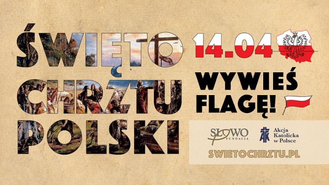 Zaproszenie do świętowania Chrztu Polski przez wywieszenie flagi 14.04